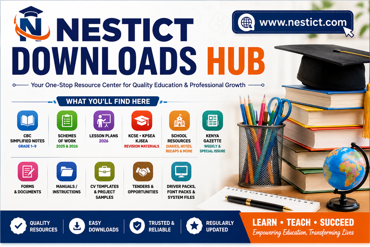 Nestict Downloads Hub | KCSE, CBC Notes, Schemes of Work, Lesson Plans & School Resources